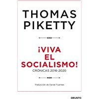 ¡Viva el socialismo!: Crónicas 2016-2020 (Sin colección)